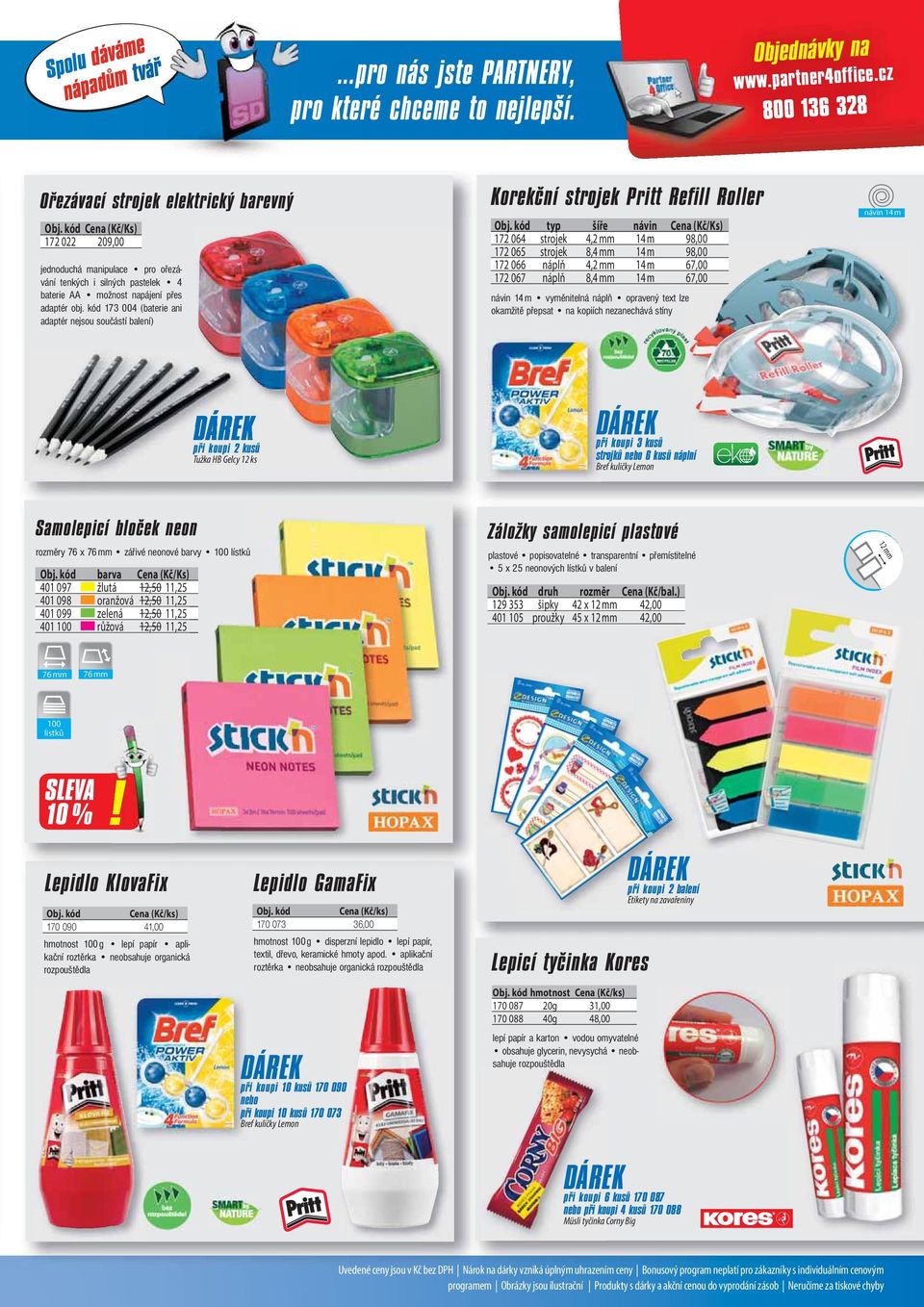 kód 173 004 (baterie ani adaptér nejsou součástí balení) Korekční strojek Pritt Refill Roller Obj.