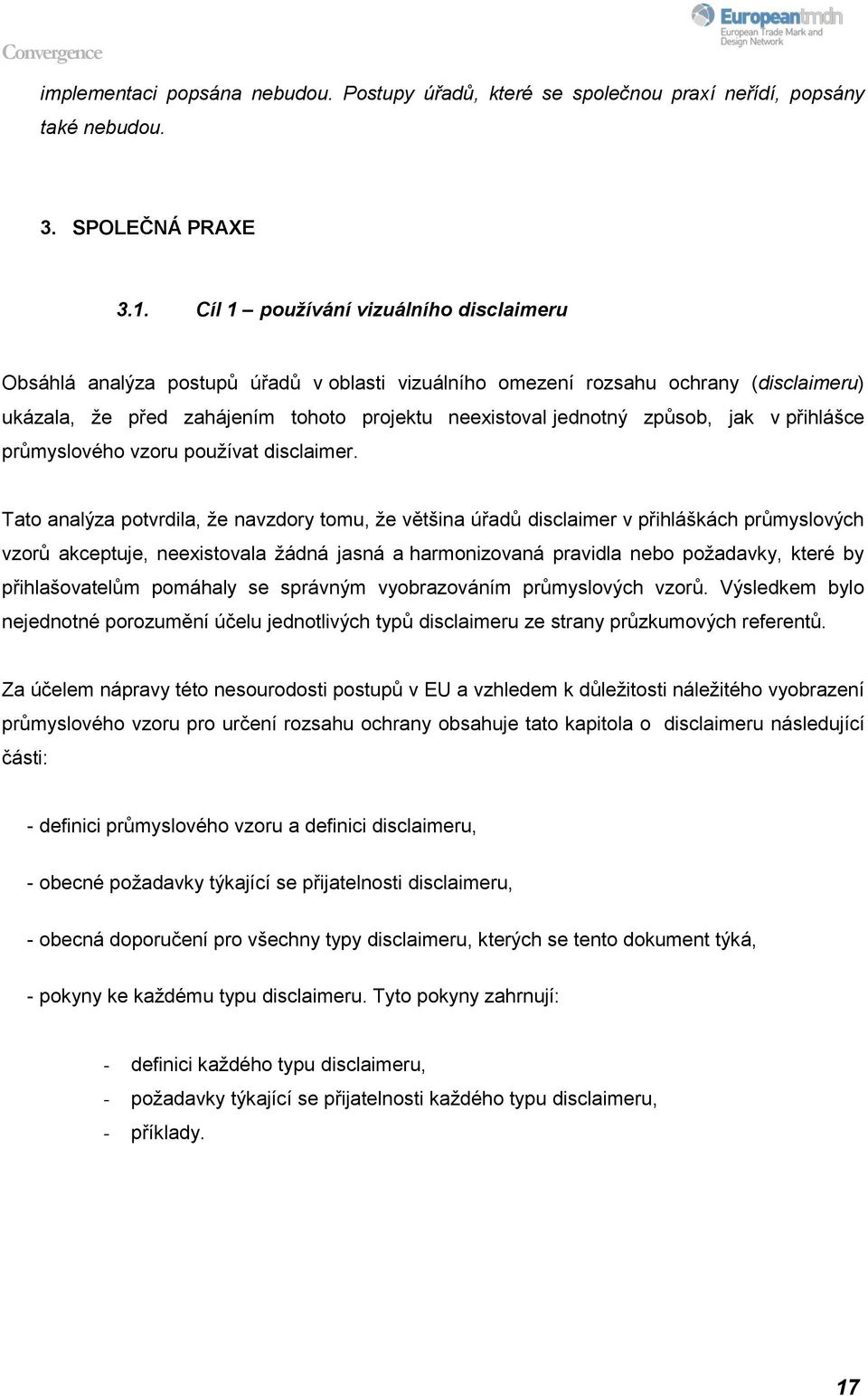 jak v přihlášce průmyslového vzoru používat disclaimer.