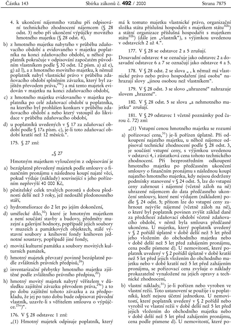 3) nebo pr 0 3i ukonc 0 3en 0 1 0 0 vy 0 0pu 0 8jc 0 3ky movite 0 0ho hmotne 0 0ho majetku 1 7 ì 28 odst.