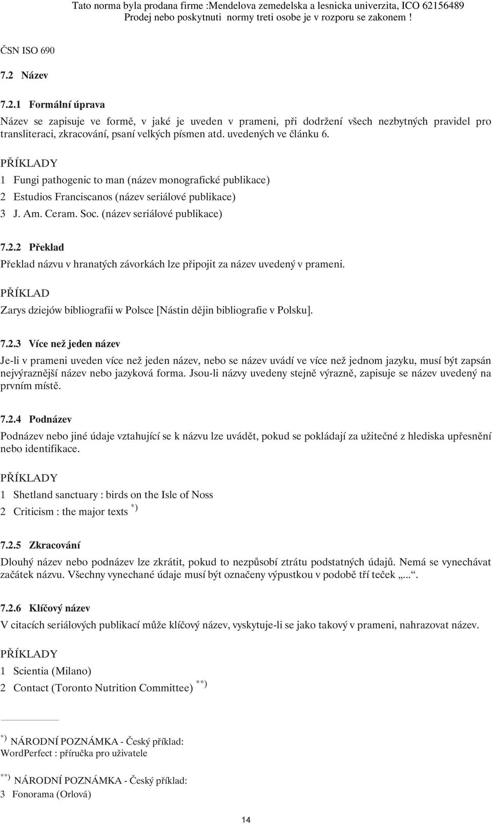 PŘÍKLAD Zarys dziejów bibliografii w Polsce [Nástin dějin bibliografie v Polsku]. 7.2.