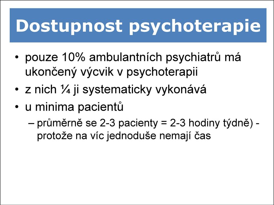 ji systematicky vykonává u minima pacientů průměrně se