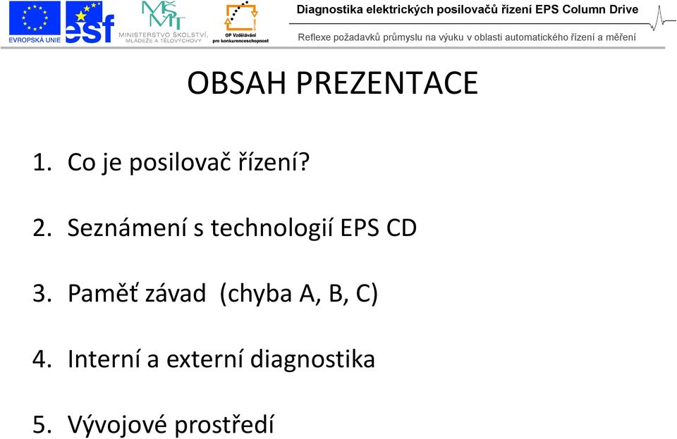 Seznámení s technologií EPS CD 3.