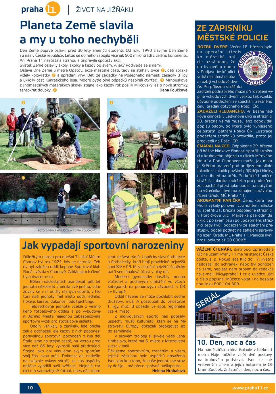 Podívejte se s námi. Oslava Dne Země u metra Opatov, akce městské části, tady se stříhaly ovce, děti zblízka viděly kolovrátky a spřádání vlny.