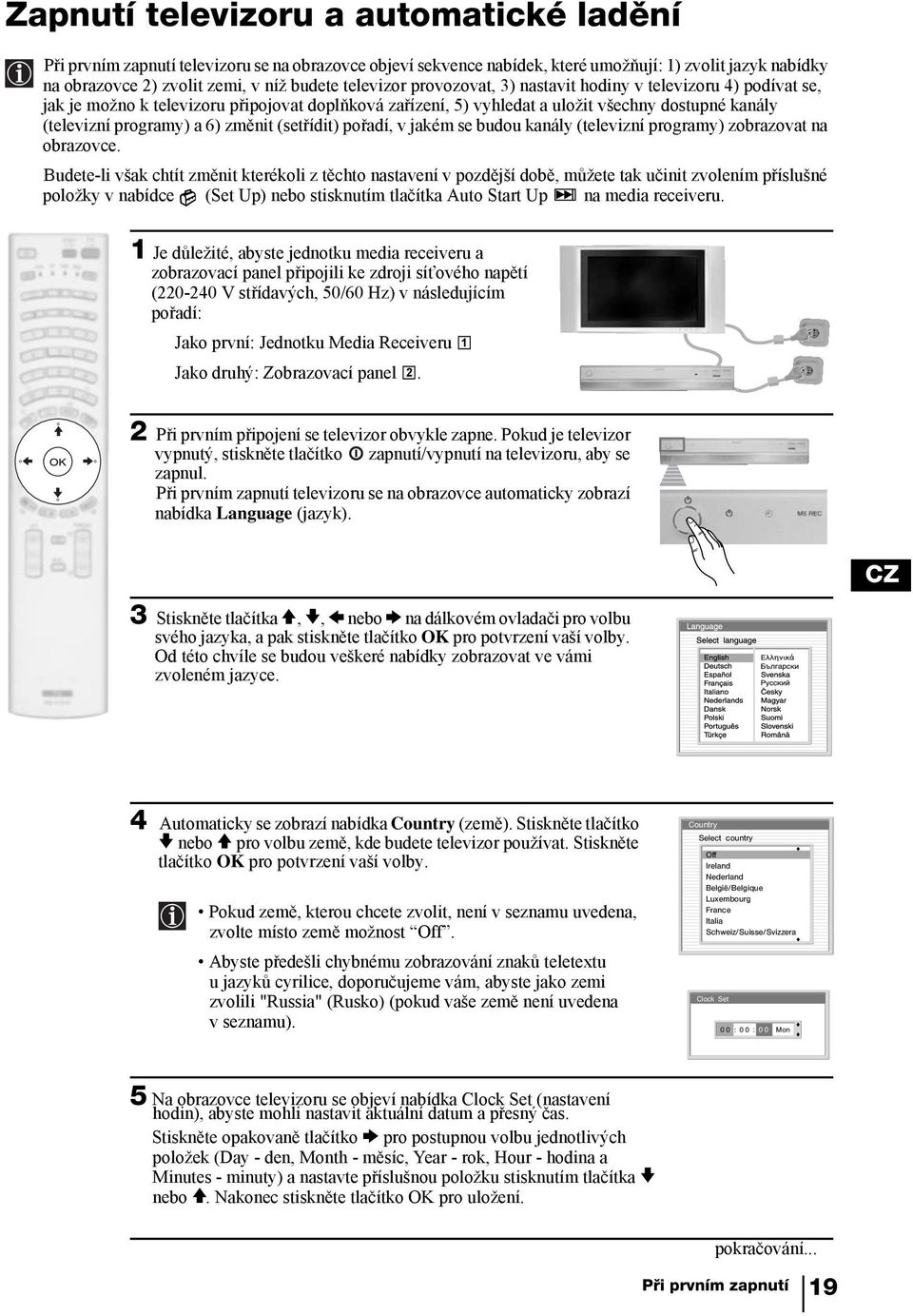 změnit (setřídit) pořadí, v jakém se budou kanály (televizní programy) zobrazovat na obrazovce.