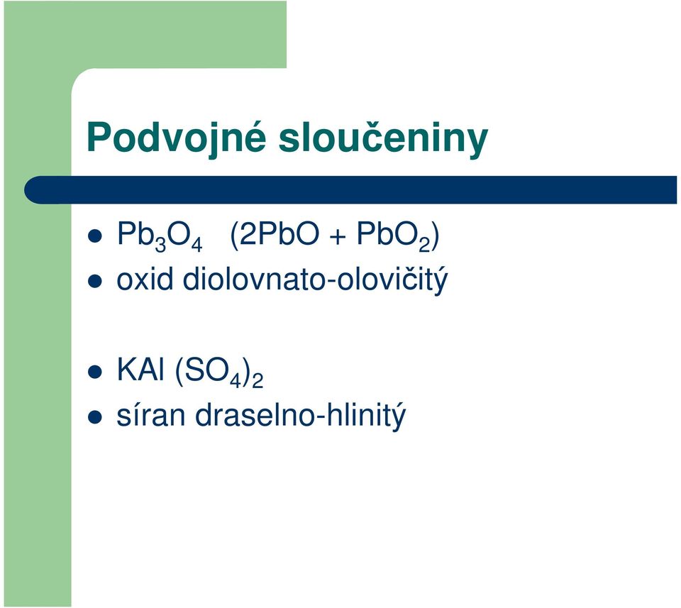 diolovnato-olovičitý KAl