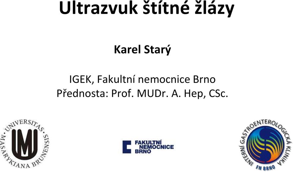 Fakultní nemocnice Brno