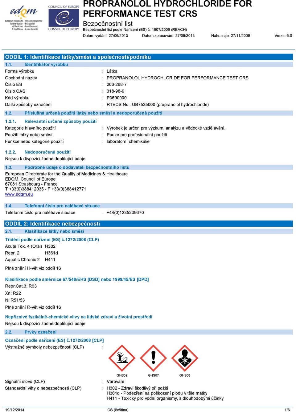 Identifikace látky/směsi a společnosti/podniku 1.