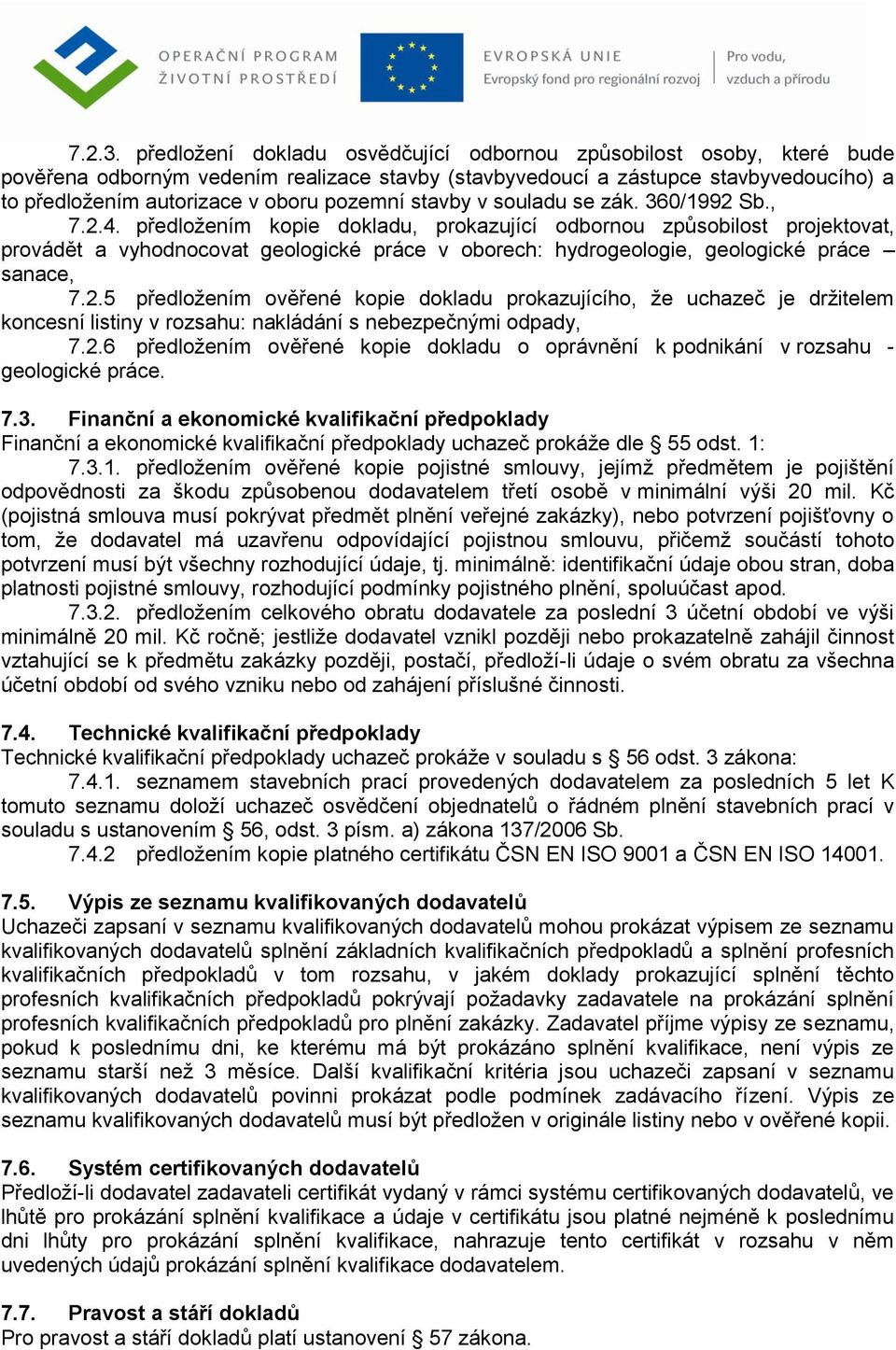 stavby v souladu se zák. 360/1992 Sb., 7.2.4.