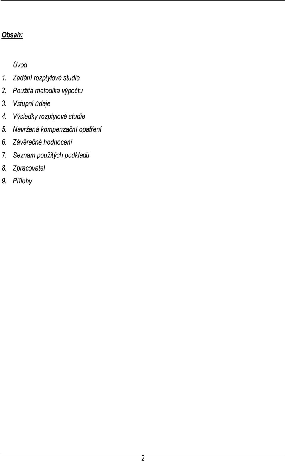Výsledky rozptylové studie 5.