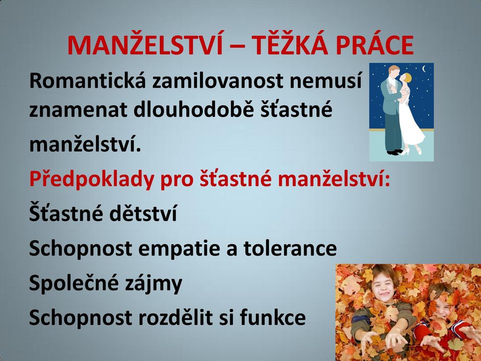 Předpoklady pro šťastné manželství: Šťastné dětství