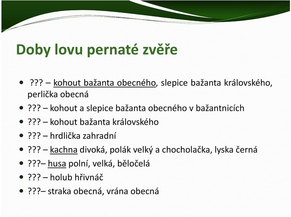 ?? kohout a slepice bažanta obecného v bažantnicích??? kohout bažanta královského?