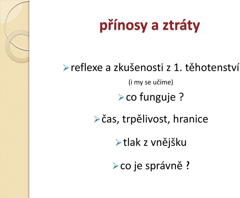 těhotenství (i my se učíme) co