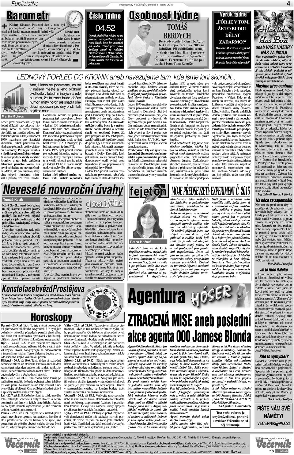 Jen ti opilci mrtvého muže v drážním domku u hlavního nádraží v ě. Ale to k silvestrovským oslavám Během měsíce je to už druhá mrtvola nalezená na stejném místě.