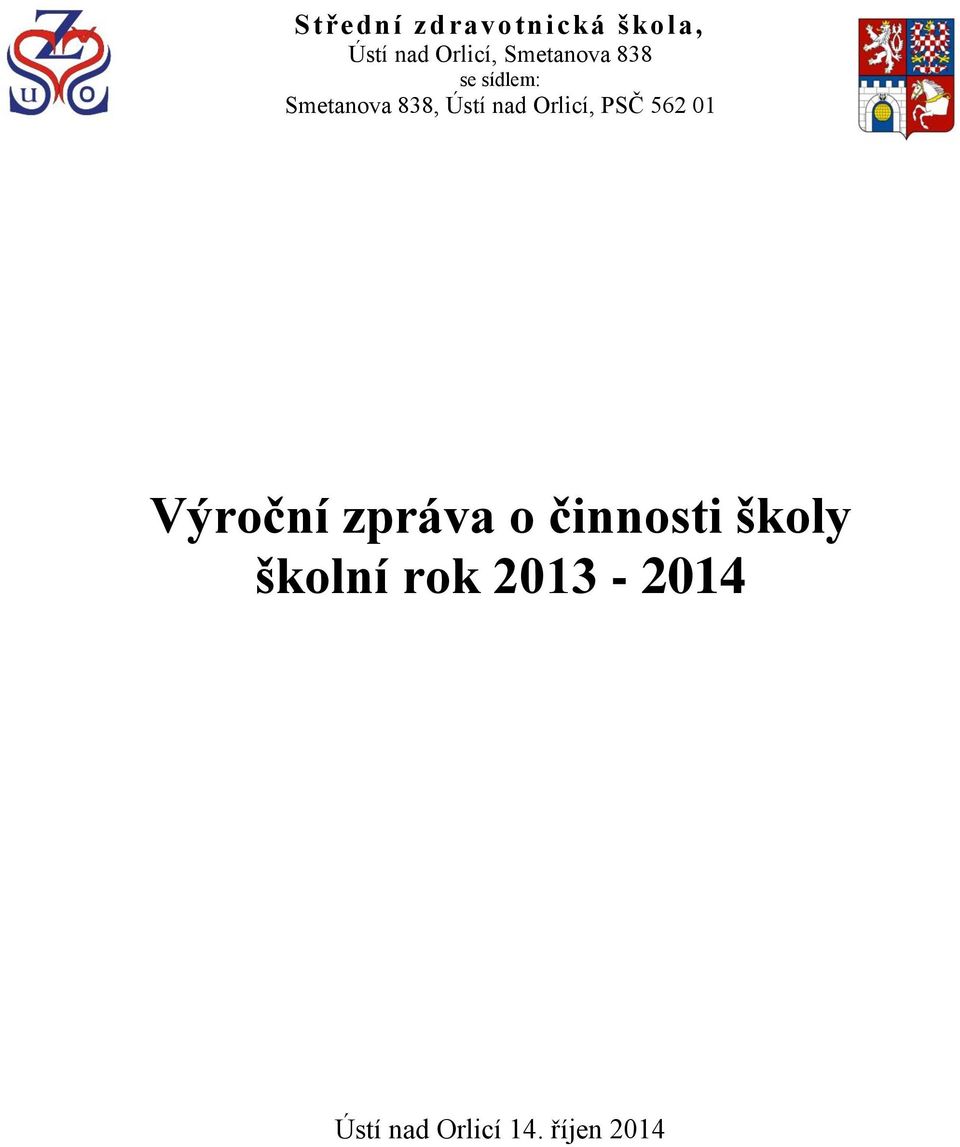 Orlicí, PSČ 562 01 Výroční zpráva o činnosti