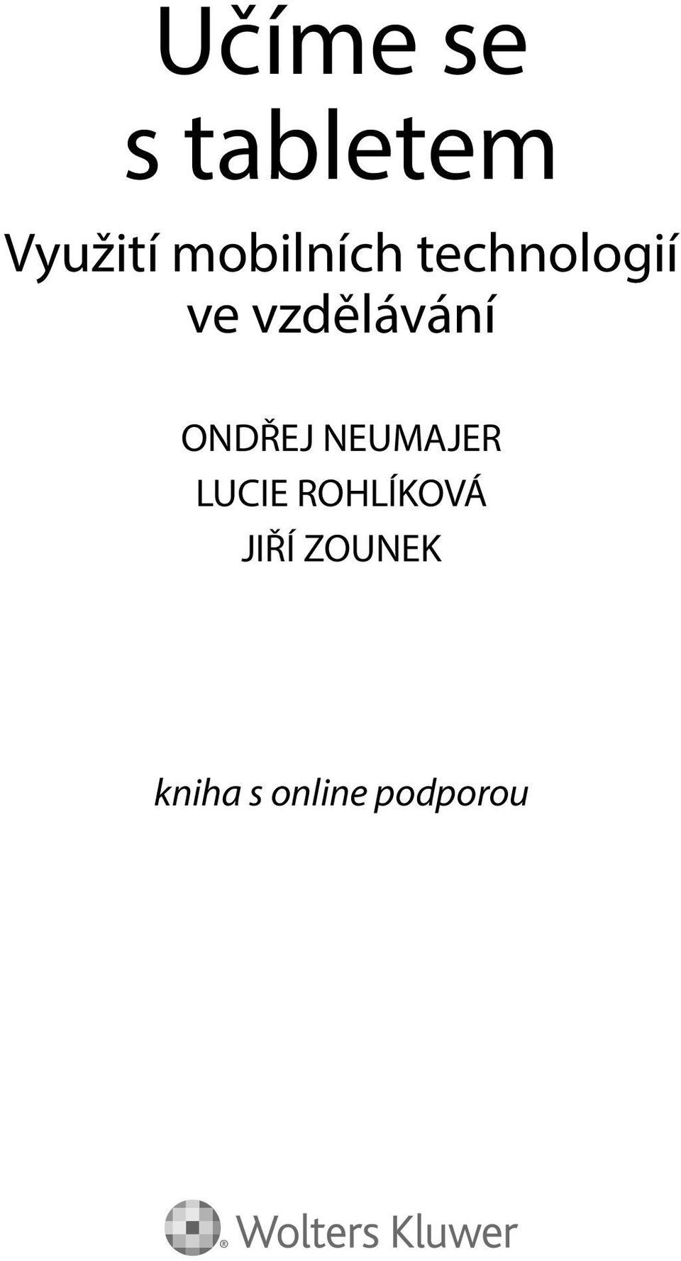 vzdělávání ONDŘEJ NEUMAJER LUCIE