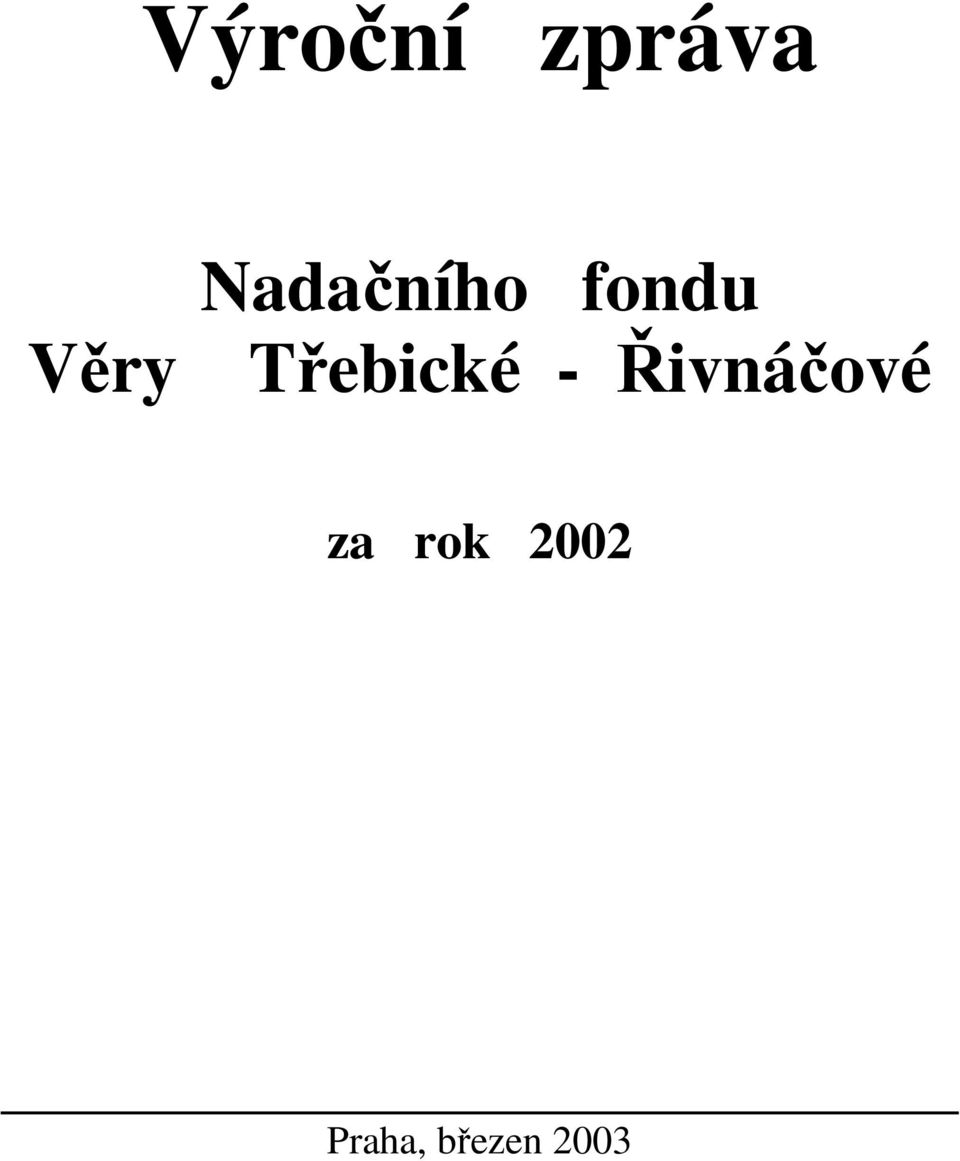 Třebické - Řivnáčové