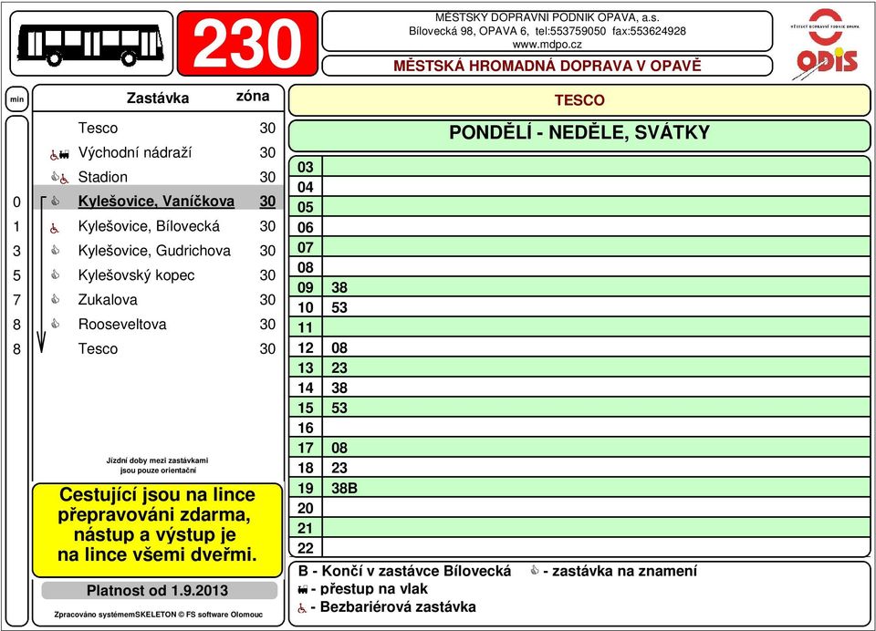 Zukalova 3 Rooseveltova 3 Platnost od 1.9.