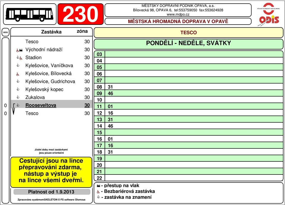 kopec 3 Zukalova 3 Rooseveltova 3 Platnost od 1.9.