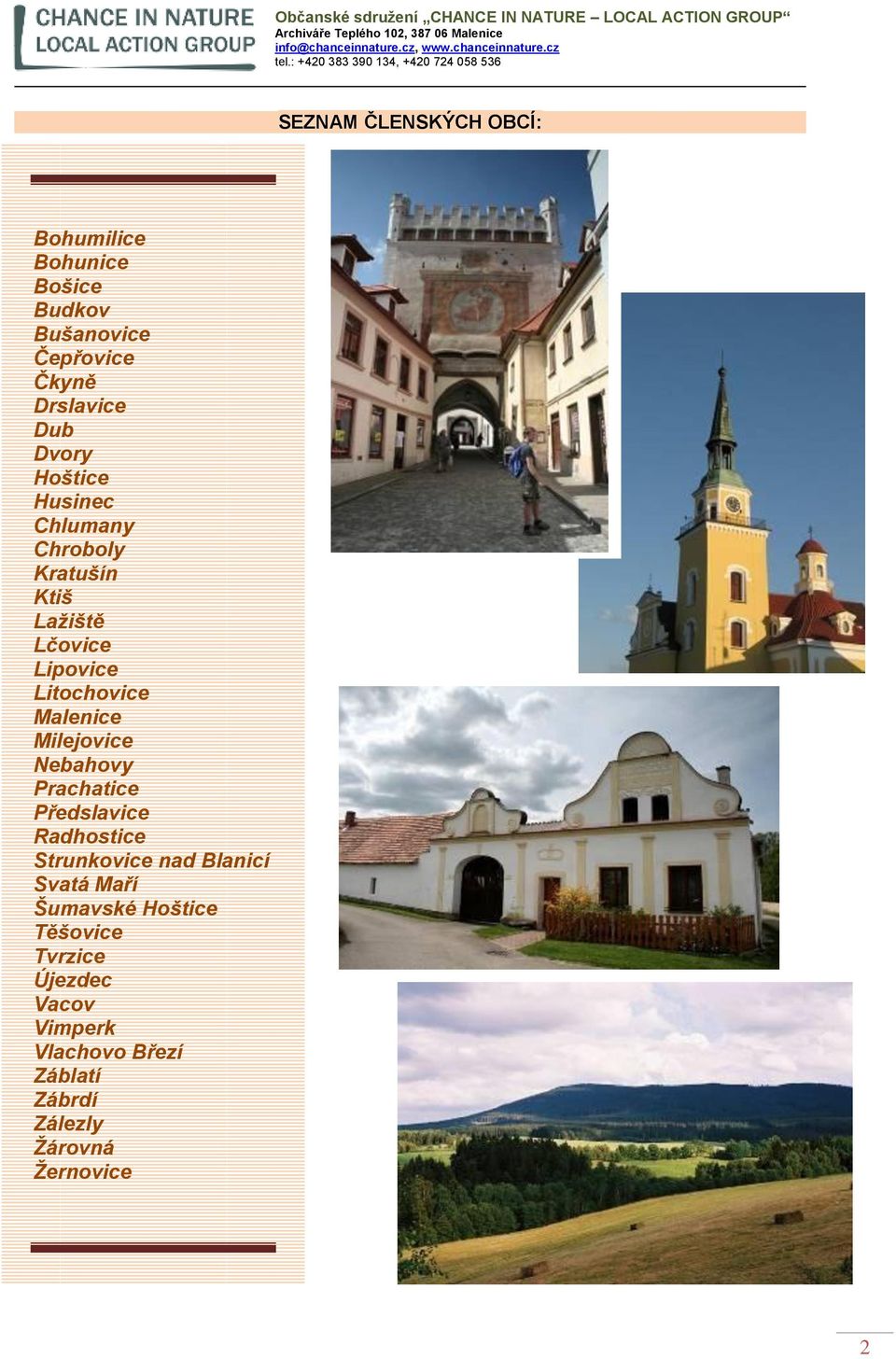 Milejovice Nebahovy Prachatice Předslavice Radhostice Strunkovice nad Blanicí Svatá Maří Šumavské