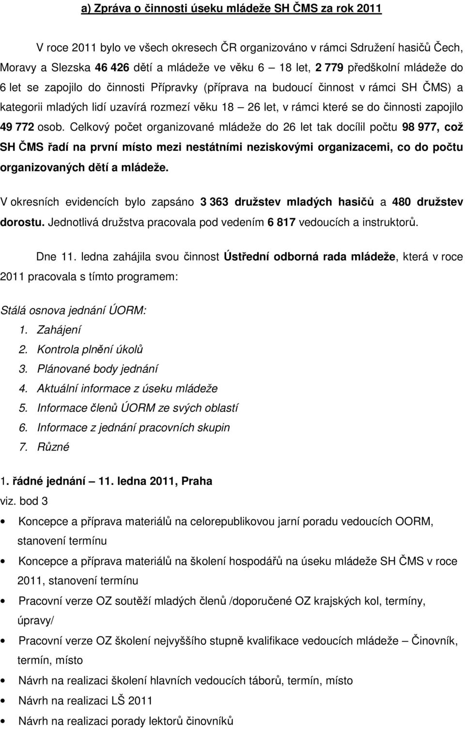 zapojilo 49 772 osob.