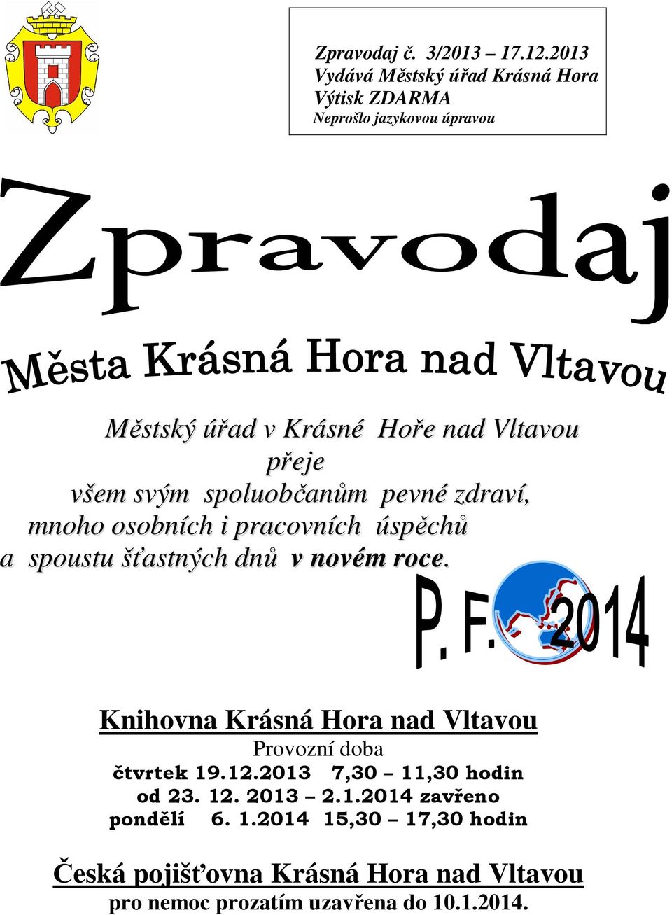 Knihovna Krásná Hora nad Vltavou Provozní doba - PDF Stažení zdarma
