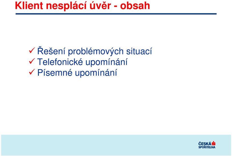 problémových situací