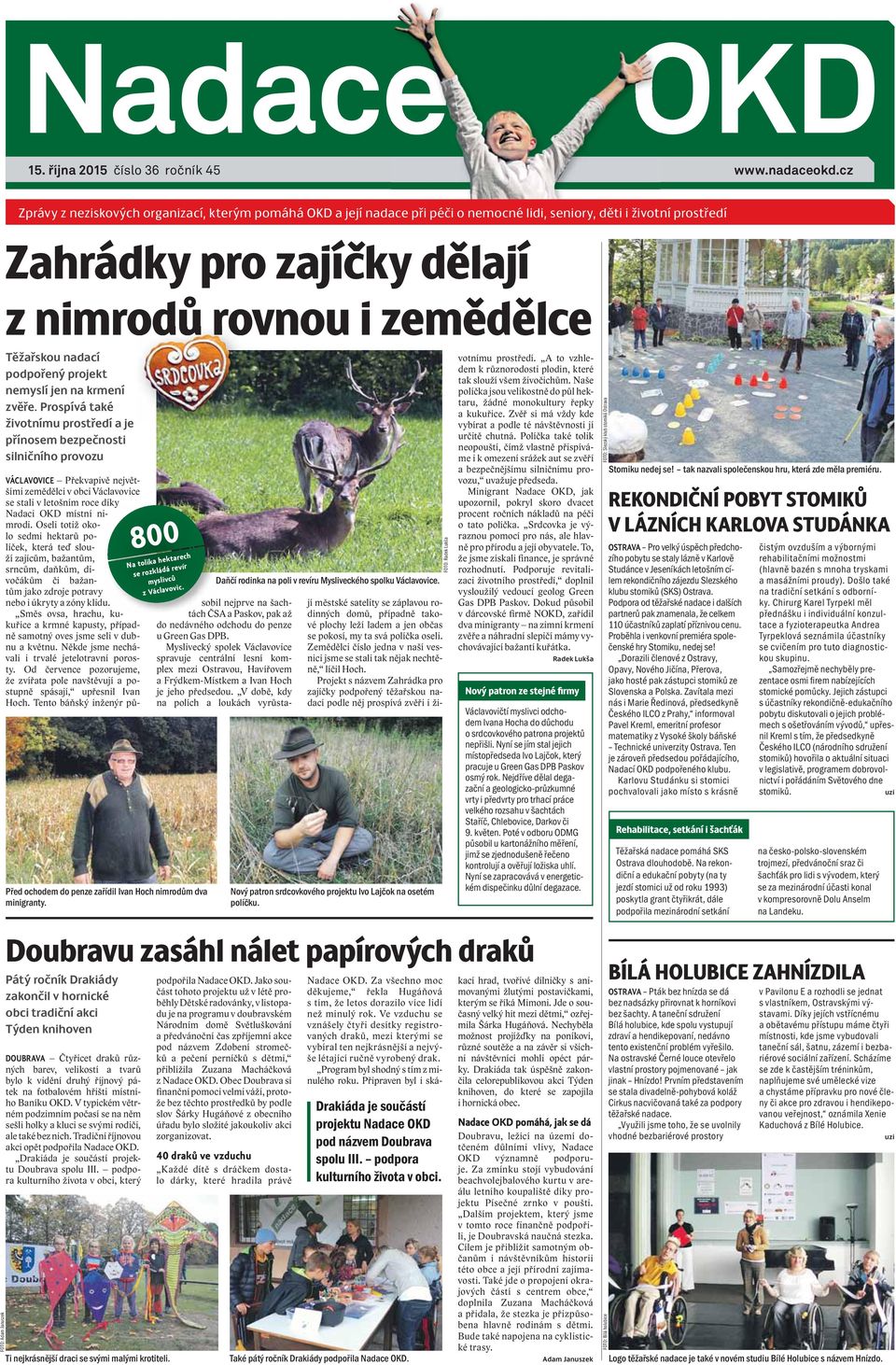 zemědělce Těžařskou nadací podpořený projekt nemyslí jen na krmení zvěře.