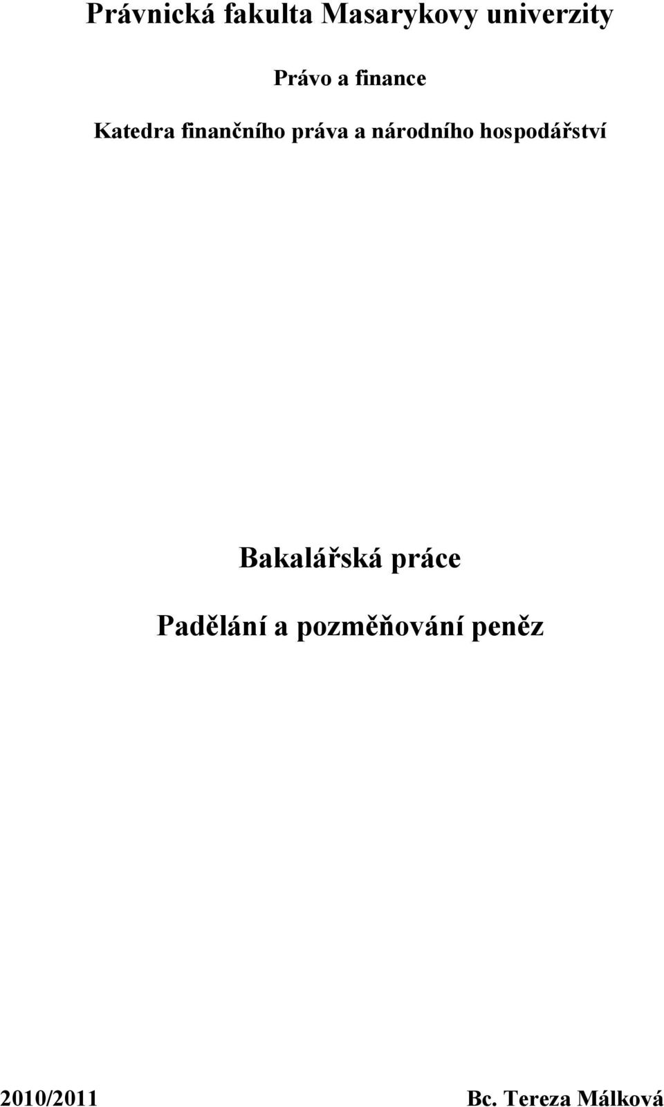 národního hospodářství Bakalářská práce