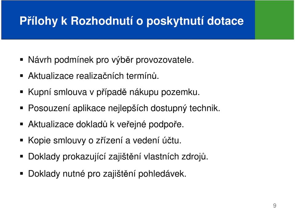 Posouzení aplikace nejlepších dostupný technik. Aktualizace dokladů k veřejné podpoře.