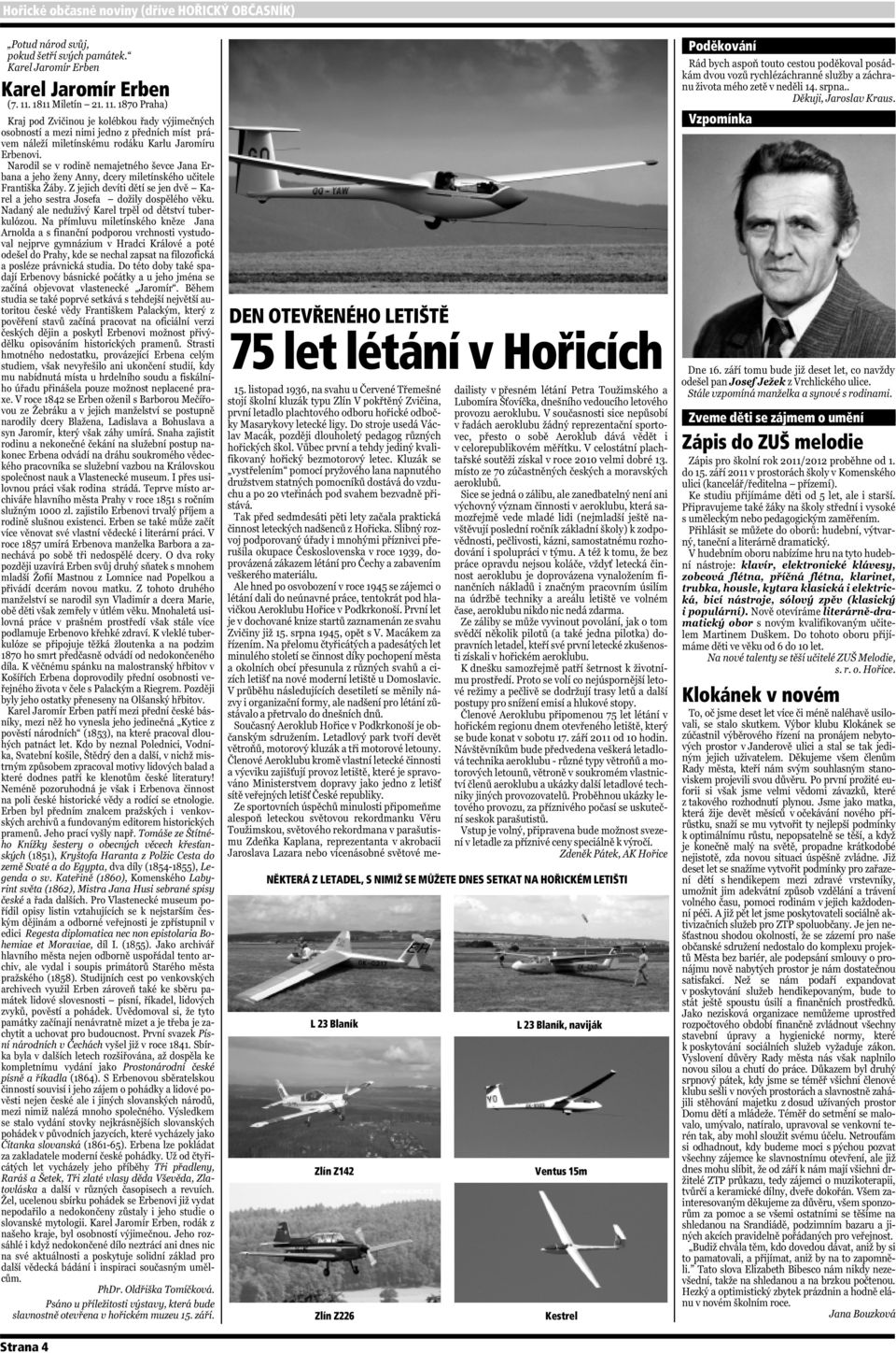 SETKAT NA HOŘICKÉM LETIŠTI L 23 Blaník Zlín Z142 Zlín Z226 L 23 Blaník, naviják Ventus
