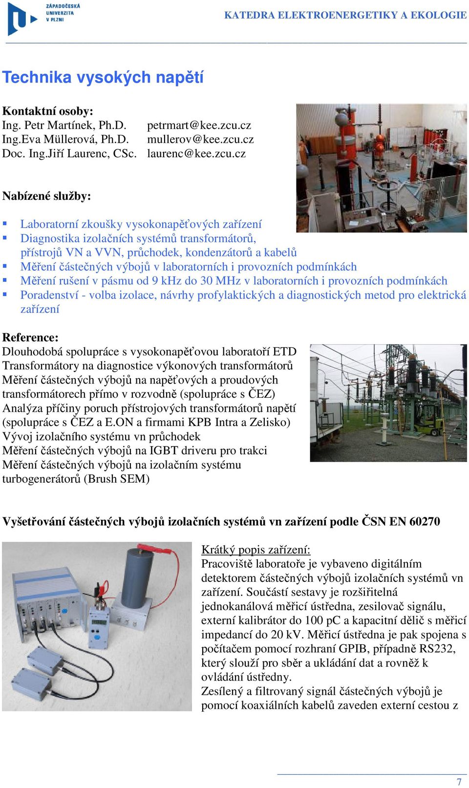 cz Doc. Ing.Jiří Laurenc, CSc. laurenc@kee.zcu.