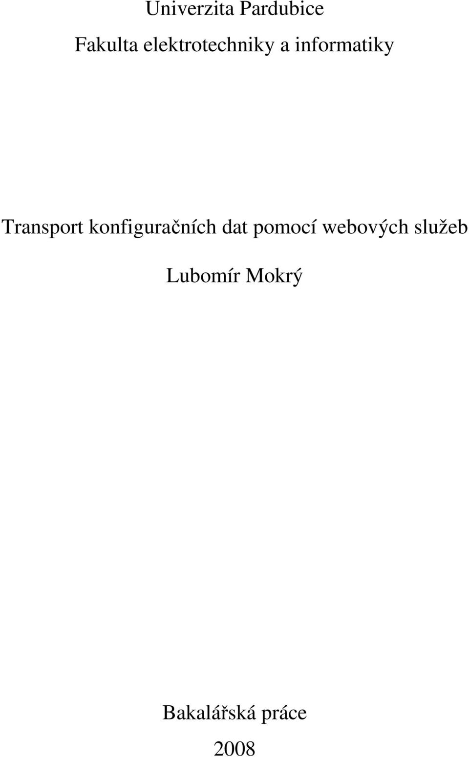 Transport konfiguračních dat pomocí