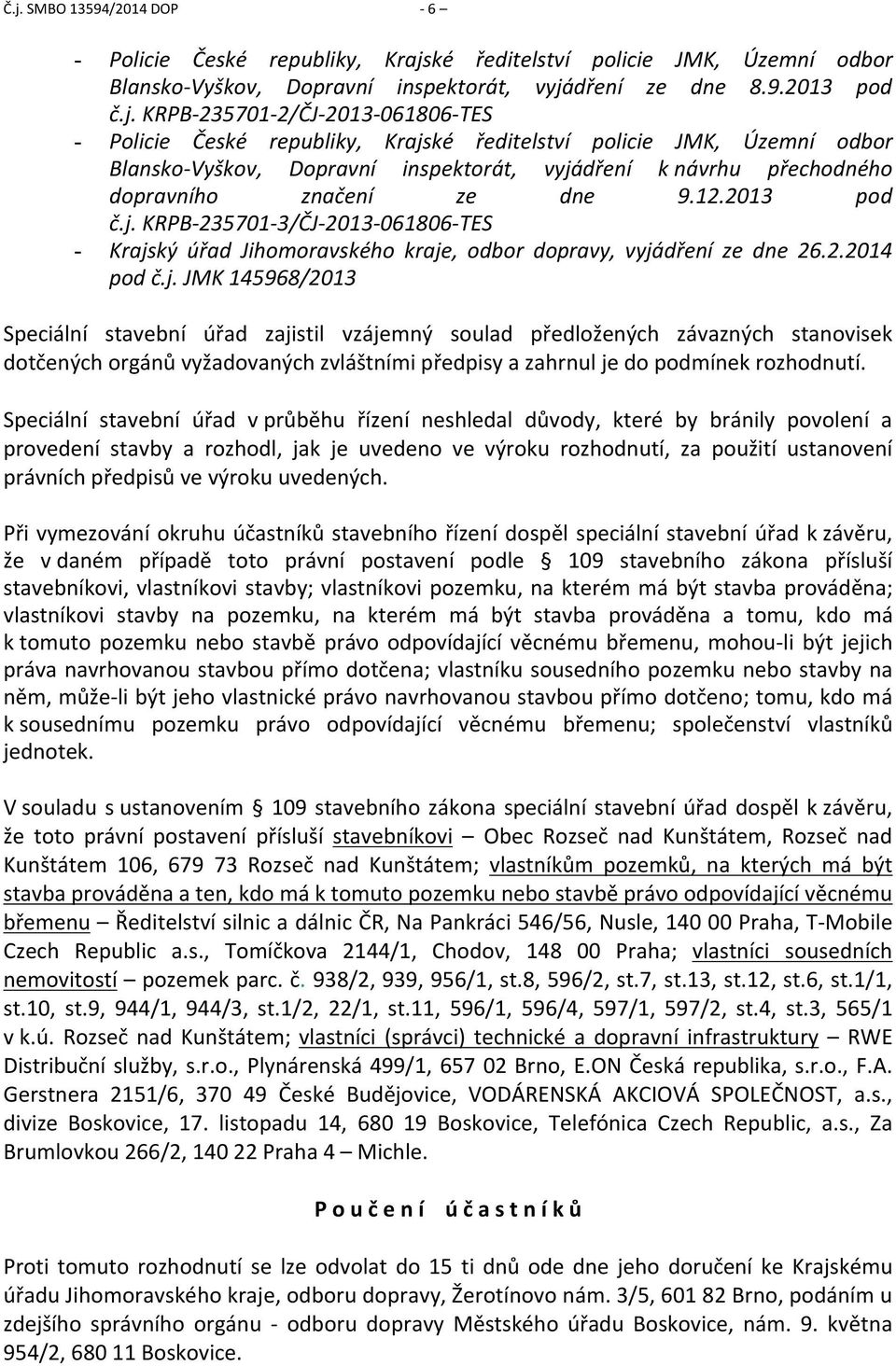9.12.2013 pod č.j.
