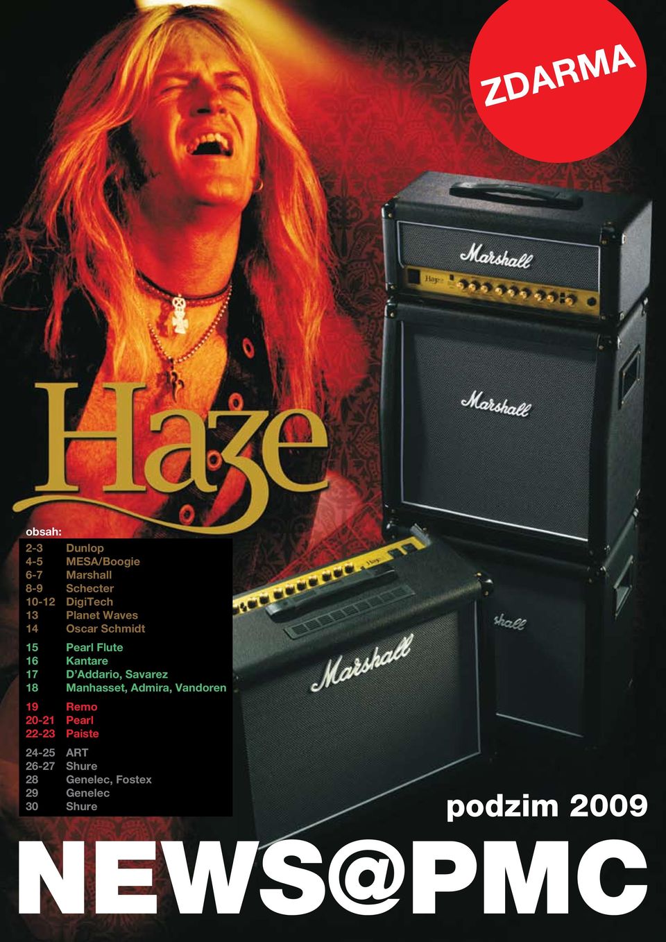 Addario, Savarez 18 Manhasset, Admira, Vandoren 19 Remo 20-21 Pearl