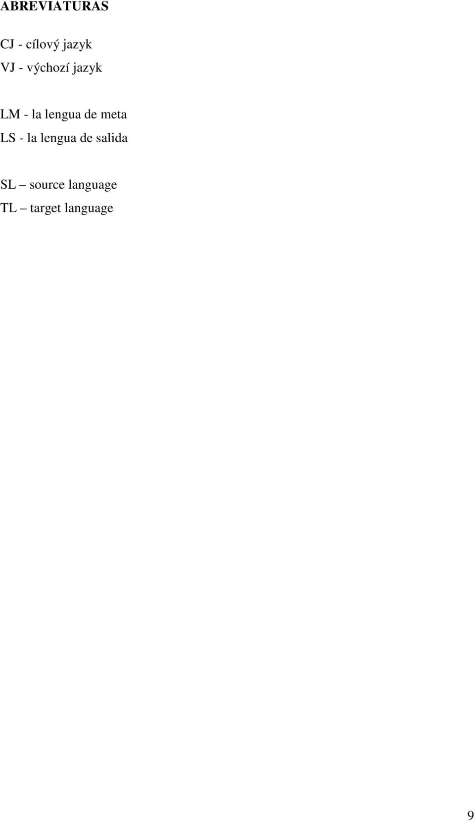 meta LS - la lengua de salida SL