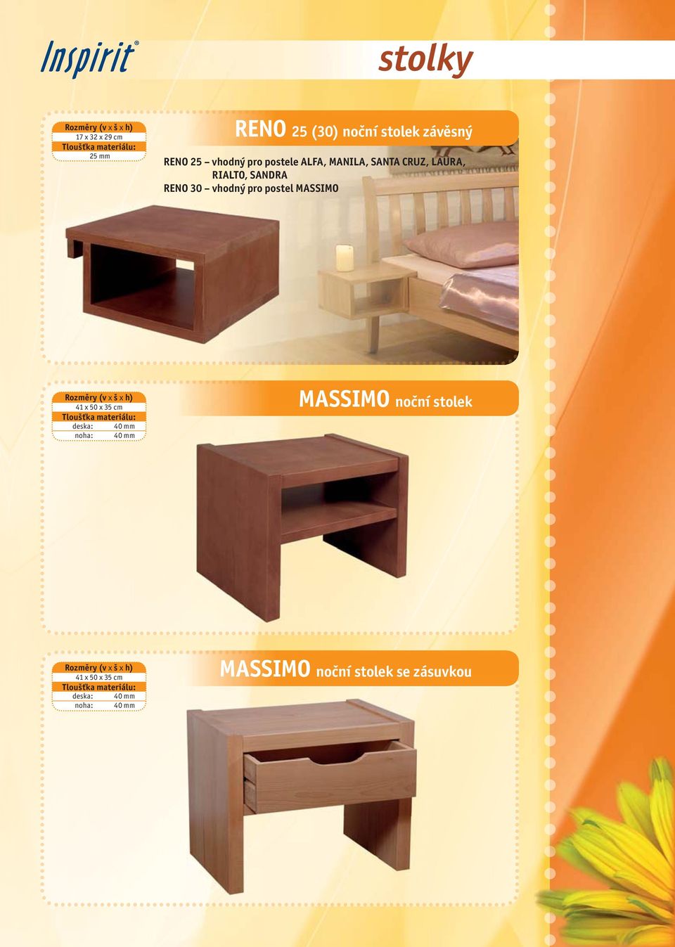 vhodný pro postel MASSIMO 41 x 50 x 35 cm deska: 40 mm noha: 40 mm MASSIMO
