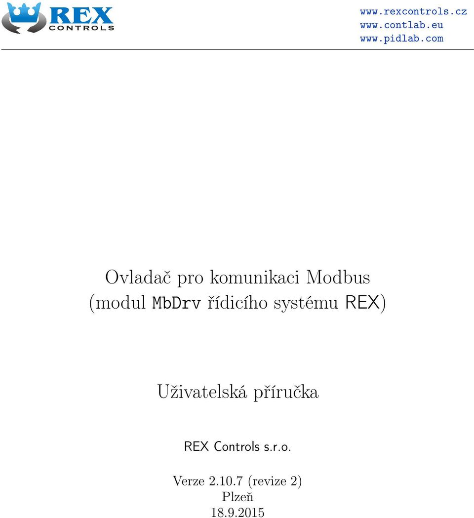 řídicího systému REX) Uživatelská příručka REX