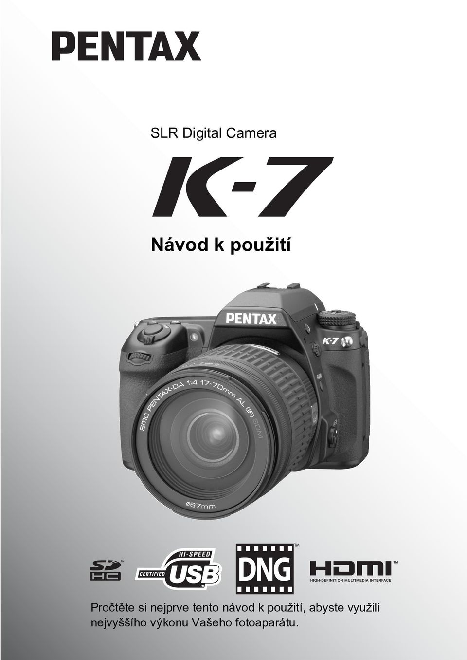 tento návod k použití, abyste