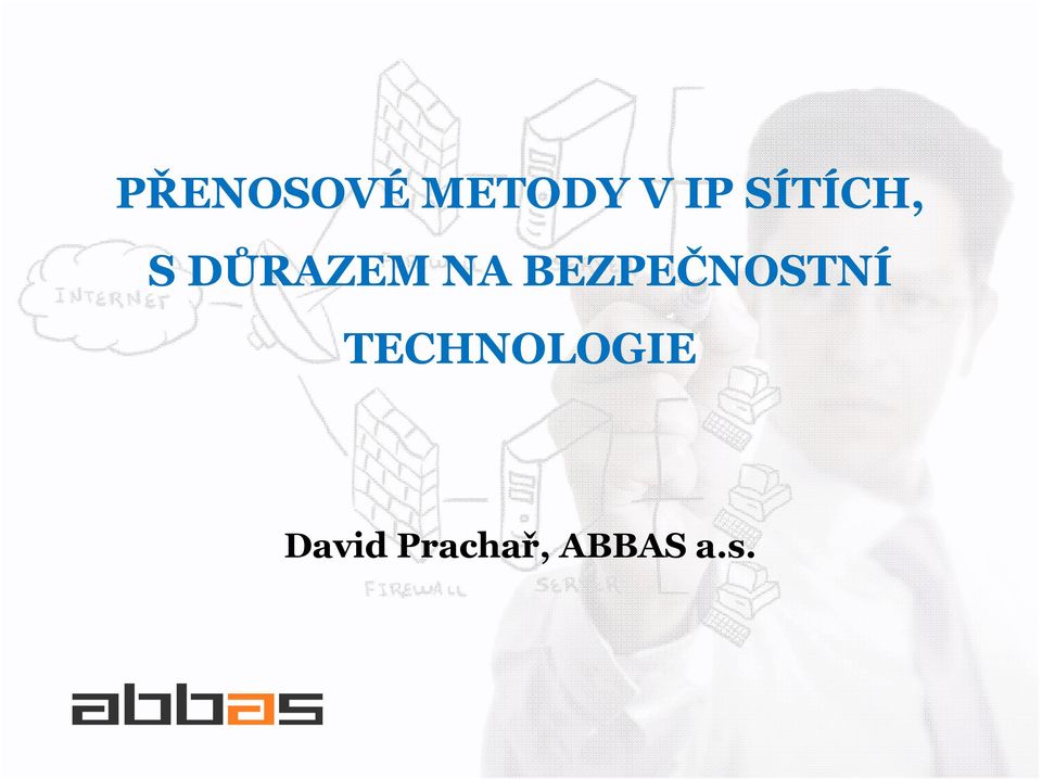 BEZPEČNOSTNÍ