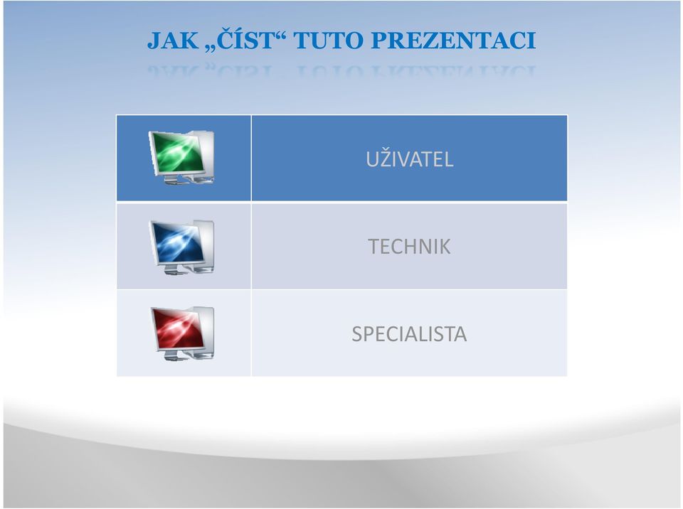 UŽIVATEL