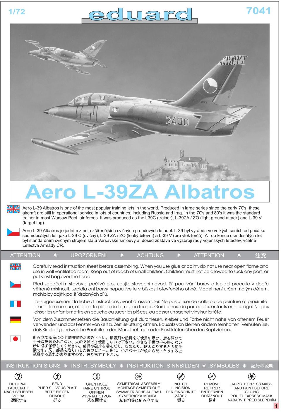In the 70's and 80's it was the standard trainer in most Warsaw Pact air forces. It was produced as the LC (trainer), L-ZA / ZO (light ground attack) and L- V (target tug).
