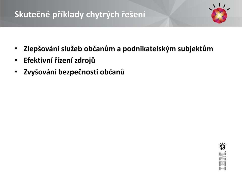podnikatelským subjektům Efektivní
