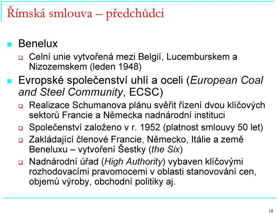 Společenství založeno v r.