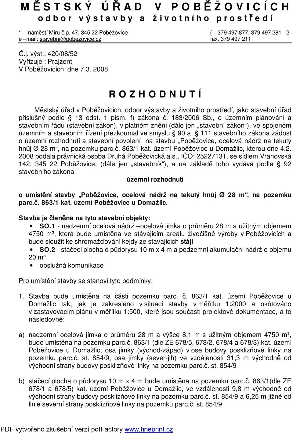 1 písm. f) zákona č. 183/2006 Sb.