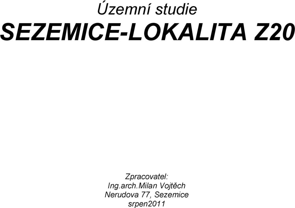 Zpracovatel: Ing.arch.