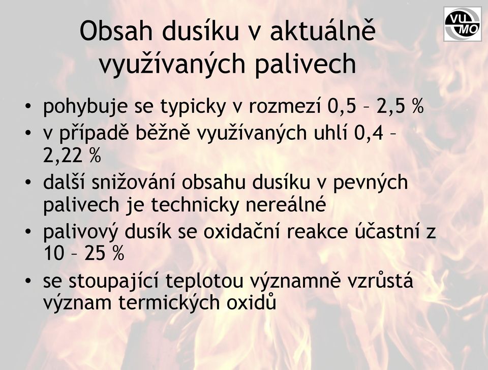 dusíku v pevných palivech je technicky nereálné palivový dusík se oxidační