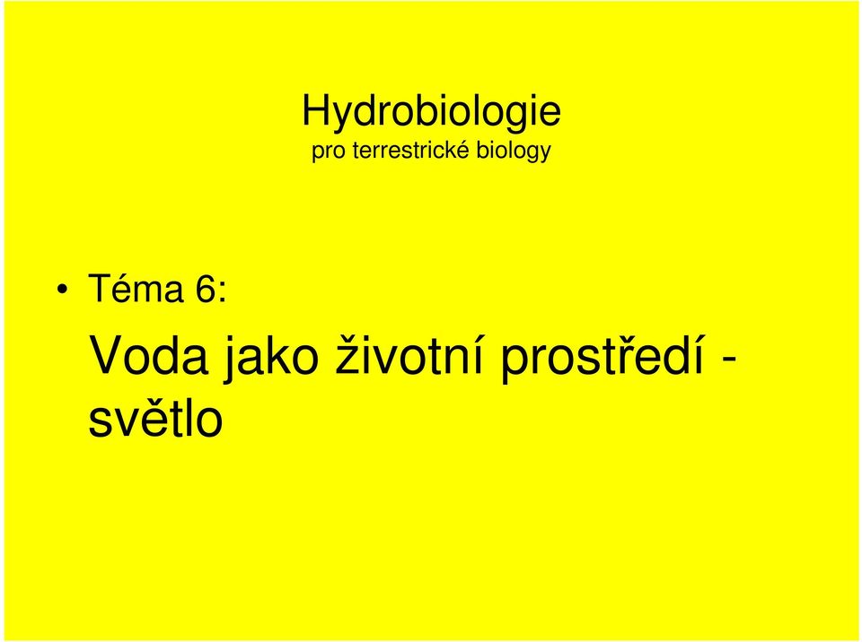 Téma 6: Voda jako
