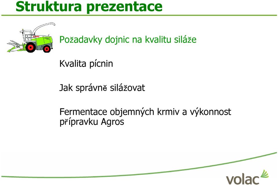 pícnin Jak správně silážovat
