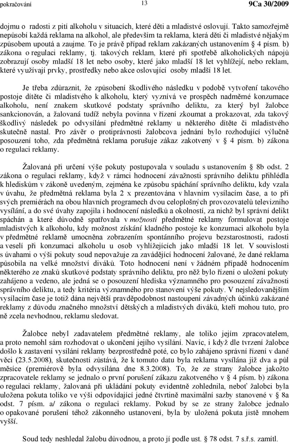 b) zákona o regulaci reklamy, tj.