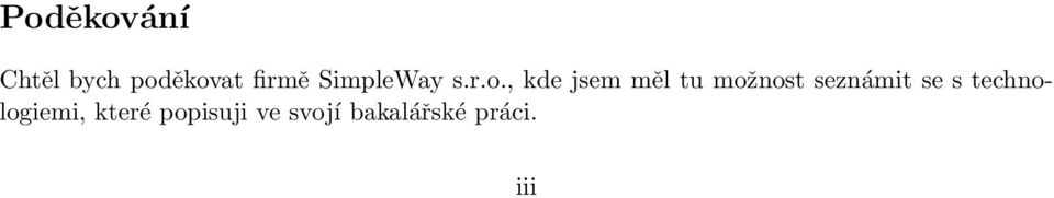 , kde jsem měl tu možnost seznámit se